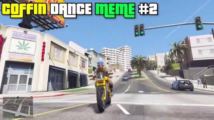 GTA 5 - Coffin Dance Meme Funny Fails Crazy Moment Episode-1.
