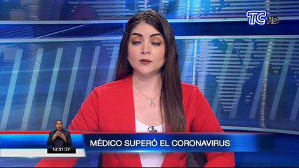 Médico que superó el covid-19 comparte sus recomendaciones para luchar contra el virus