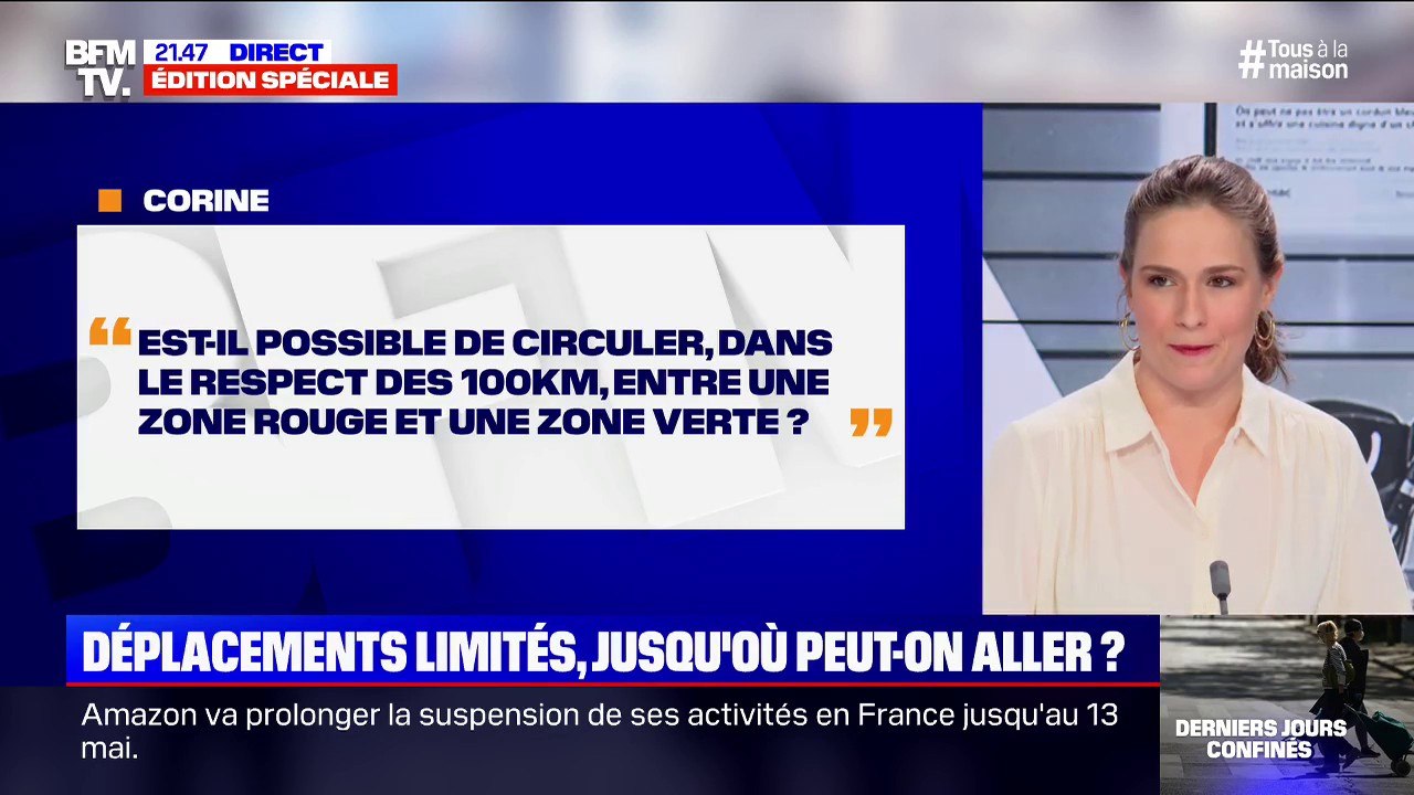 Est-il possible de circuler dans le respect des 100km entre zone rouge et une zone verte?  BFMTV répond à vos questions