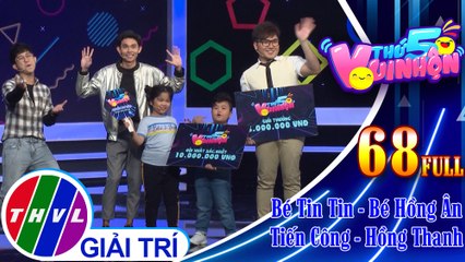 Thứ 5 vui nhộn - Tập 68: Bé Tin Tin - Bé Hồng Ân, diễn viên Tiến Công - Hồng Thanh