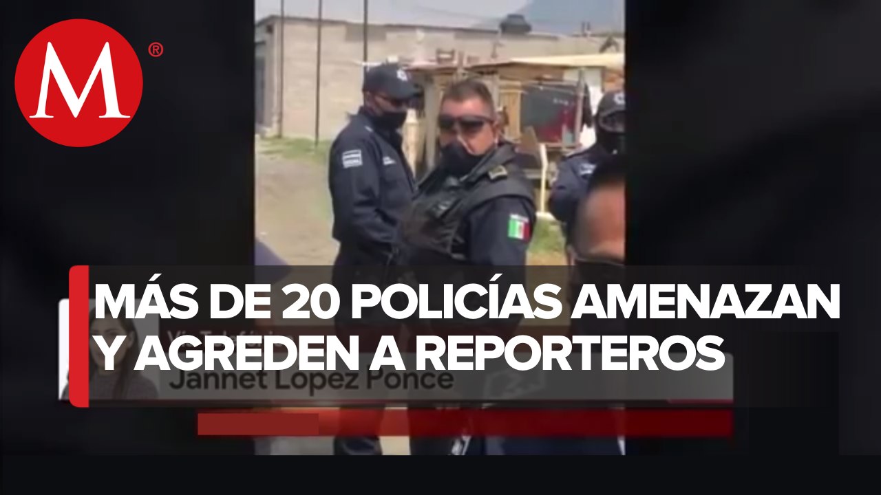 Casi 20 policías en 7 patrullas acuden a evitar que reporteros de Milenio realicen su trabajo en Valle de Chalco