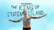 The King of Staten Island Movie