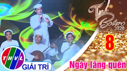 Tình Bolero 2020 - Tập 8: Đau lòng lý ngựa ô - Quách Ngọc Ngoan