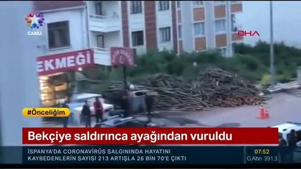 Bekçiye saldırdı! Bekçi ayağından vurdu