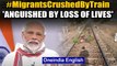 PM Modi anguished over the death of 16 migrant workers crushed to death by a train | Oneindia News