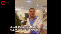Sedat Peker: Berat Albayrak beni yok etmek istiyor