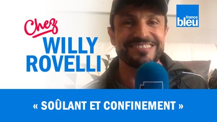 HUMOUR | Soûlant et confinement - Willy Rovelli met les points sur les i