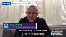 Premier League trying to put together a 'complex jigsaw' - Brighton CEO