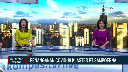 Pelacakan Keluarga Karyawan PT HM Sampoerna, Jadi Fokus Klaster