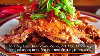 cho thực khách lỡ thử một lần ở quốc đảo sư tử Singapore