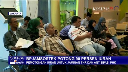 BP Jamsostek Potong 90 Persen Iuran Untuk Jaminan THR dan Antisipasi PHK