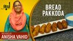 BREAD PAKKODA - Crispy Bread Pakkoda | Tea Time Recipe | Easy Snacks Recipe | Toasted