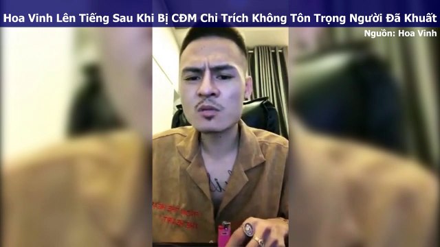Hoa Vinh Lên Tiếng Sau Khi Bị CĐM Chỉ Trích Không Tôn Trọng Người Đã Khuất