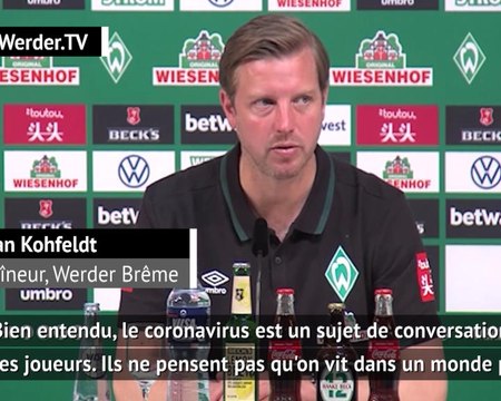 Reprise - Kohfeldt, entraîneur du Werder Brême : Laisser le coronavirus aux vestiaires pendant 90 minutes ne sera pas possible