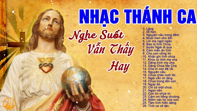 Nhạc Thánh Ca Không Nghe Hối Hận Cả Đời - Nhạc Thánh Ca Chọn Lọc Hay Nhất 2020