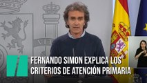 Fernando Simón explica los criterios de atención primaria para pasar de fase