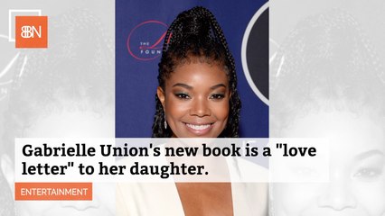 Thoughts On Gabrielle Union's New Book