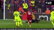 Increíble remontada del Liverpool al Barcelona en la Uefa Champions League