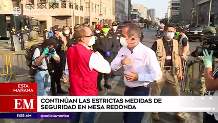 Edición Mediodía: Continúan las estrictas medidas de seguridad en mesa redonda