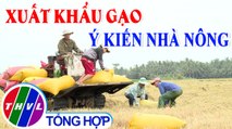 Phóng sự: Xuất khẩu gạo - ý kiến nhà nông