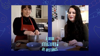 Estelle et Léa | À deux miam! de distance