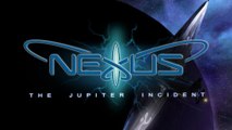 Nexus - The Jupiter Incident (01-26) - Bienvenue dans le Secteur Jupiter