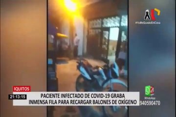 Iquitos: paciente con COVID-19 graba extensa cola que hace para rellenar balón de oxígeno