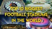 Top 10 Biggest Football Stadium In The World  2020|Football Stadiums|Top 10|Biggest|Stadiums|Capacity|Ranking|Homeground|Largest|#biggeststadiumintheworld|#footballstadiums|#stadiums|#fifastadiums|#2020|#latestfootballnews|#footballmatches|india
