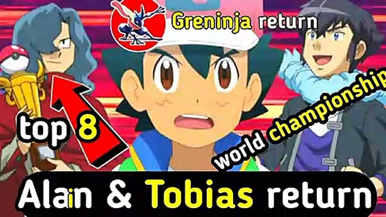 Greninja return || Tobias return || Alain return || Pokémon Journeys: the Series || PoKe FAMouS