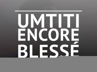Barça - Umtiti encore blessé