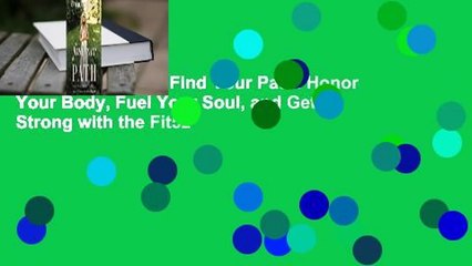 About For Books  Find Your Path: Honor Your Body, Fuel Your Soul, and Get Strong with the Fit52