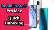 Redmi Note 9 Pro Max Unboxing And First Impression