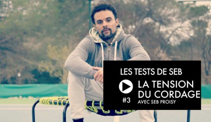 Testing Equipment with Seb Proisy #3 : set your string tension right (VF)