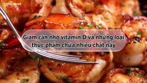 Giảm cân nhờ vitamin D và những loại thực phẩm chứa nhiều chất này