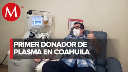 Delegado del IMSS dona plasma en Coahuila; será para pacientes de Covid-19