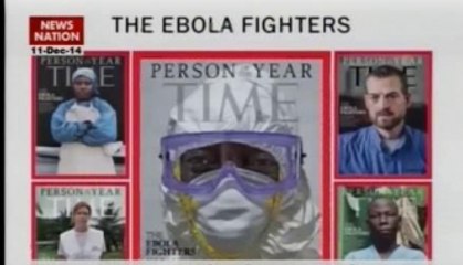 Ebola fighters named Time's 2014 'Person of the Year'