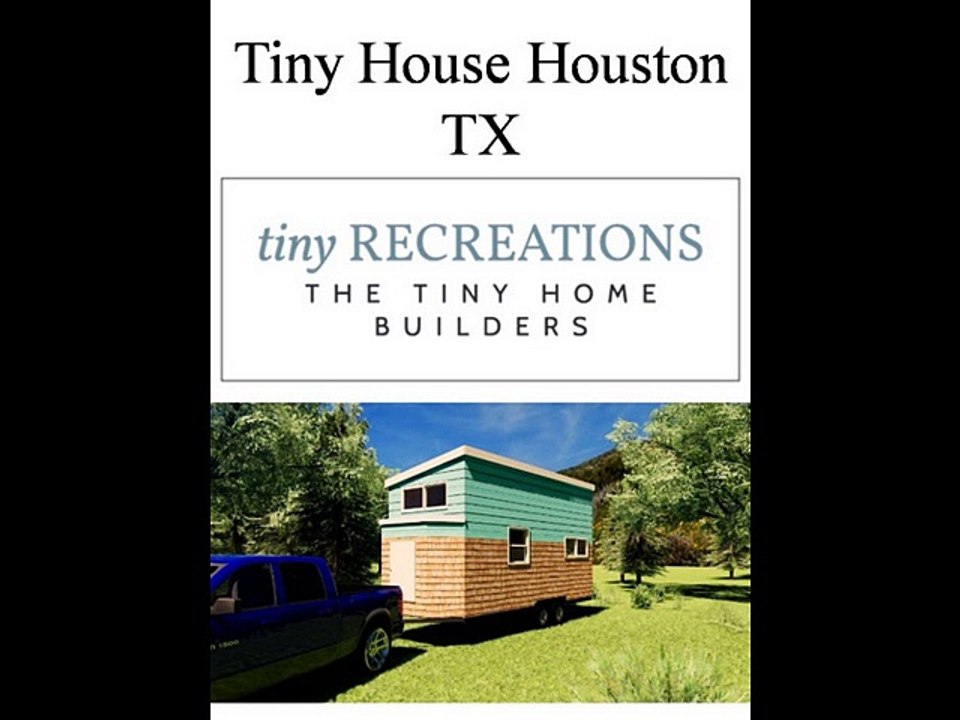 Tiny House Houston TX