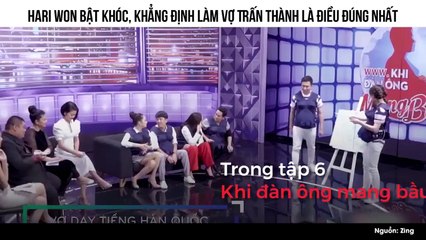 Hari Won bật khóc, khẳng định làm vợ Trấn Thành là điều đúng nhất