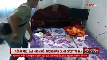 Tiền Giang: Bắt nhóm đối tượng dàn cảnh cướp tài sản