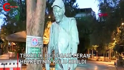 Maltepe'deki temizlik işçisi Gazi Ceran Heykeli'nin kolu kırıldı