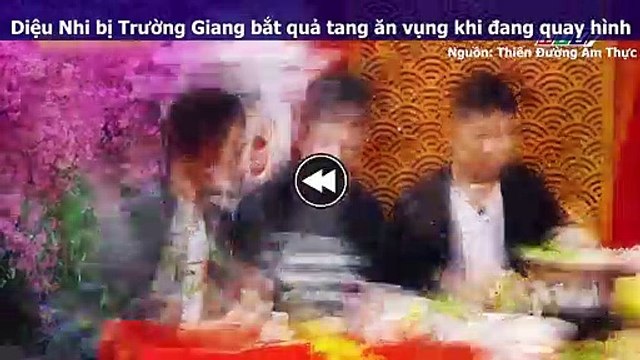 Diệu Nhi bị Trường Giang bắt quả tang ăn vụng khi đang quay hình