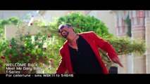 'Meet Me Daily Baby' VIDEO Song _ Nana Patekar, Anil Kapoor _ Welcome Back _ T-Series