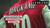 Arsenal legend Dennis Bergkamp turns 51