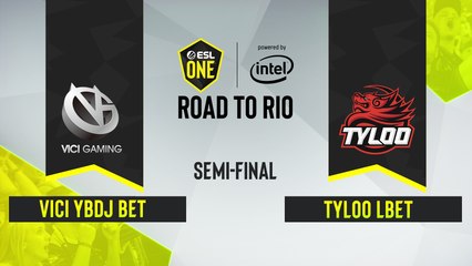 CSGO - ViCi YBDJ BET vs. TYLOO LBET [Vertigo] Map 2 - ESL One Road to Rio - Semi-final - Asia