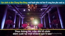 Cận cảnh cô dâu Chung Hân Đồng cười hạnh phúc tại hôn lễ cùng hôn phu soái ca