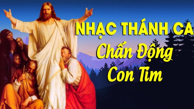 Nhạc Thánh Ca 2020 - Những Ca Khúc Thánh Ca Hay Nhất 2020 LÀM CHẤN ĐỘNG HÀNG VẠN CON TIM