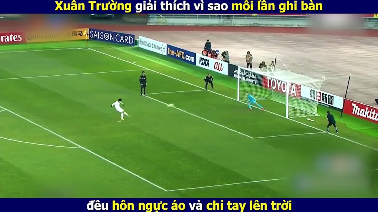 Xuân Trường giải thích vì sao mỗi lần ghi bàn đều hôn ngực áo và chỉ tay lên trời