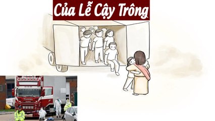 Của Lễ Cậy Trông - Bài Hát Cầu Nguyện 39 Người Chết Trong Vụ Container Ở Anh