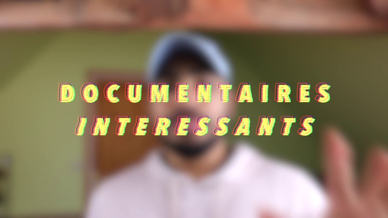 LES DOCUMENTAIRES & LES REPORTAGES