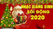 Nhạc Giáng Sinh Sôi Động 2020 - Happy birthday to Mr Noel - Lk Nhạc Giáng Sinh Noel  Hay Nhất 2020